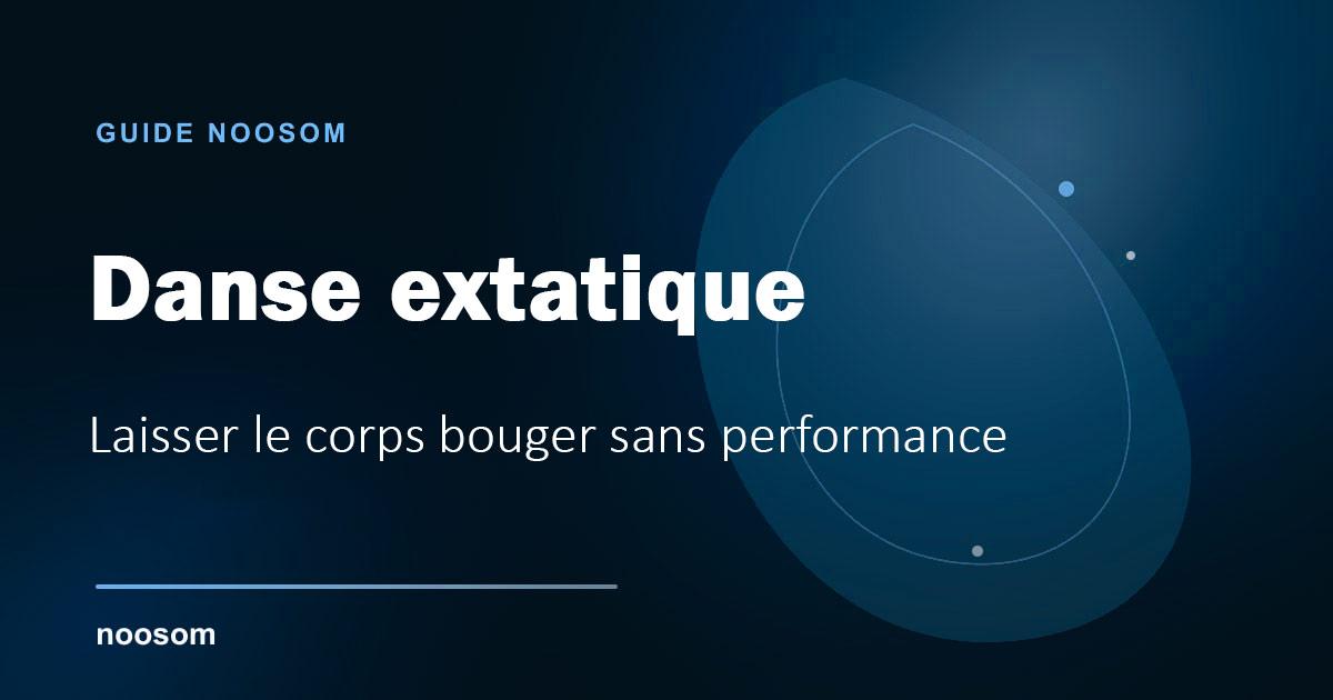 Danse extatique : à quoi s’attendre et comment choisir