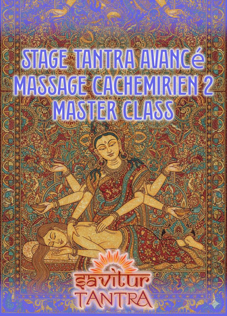 Stage Massage Tantra Cachemirien Avancé – Master Class