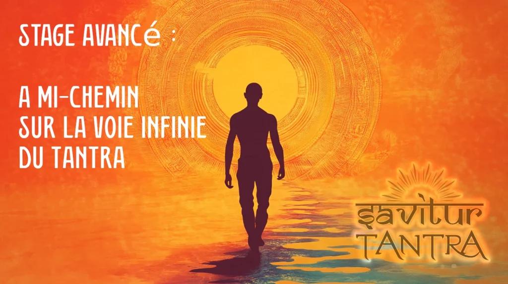 À mi-chemin sur la voie infinie du Tantra