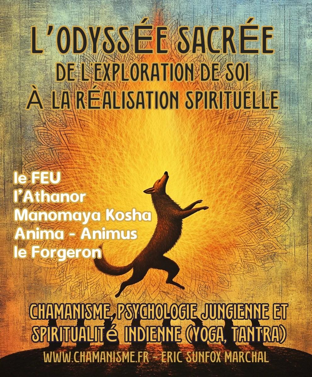 ODYSSÉE SACRÉE : le Feu – l'Athanor – Anima & Animus